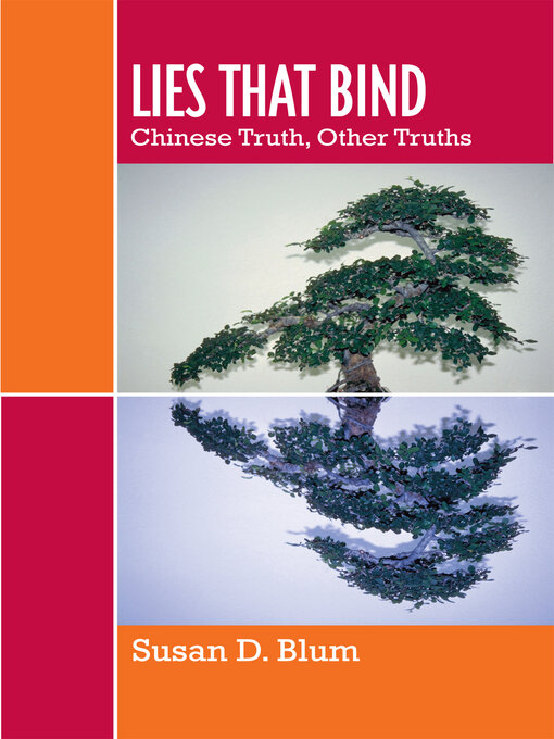 Title details for Lies That Bind by Susan D. Blum - Available